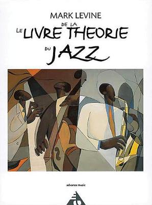 Le Livre de la Theorie du Jazz (Book)