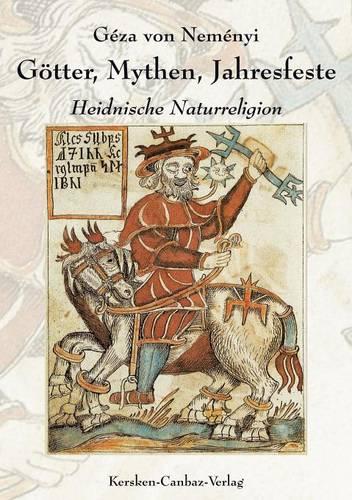 Mythen, G Tter, Jahresfeste (Paperback)