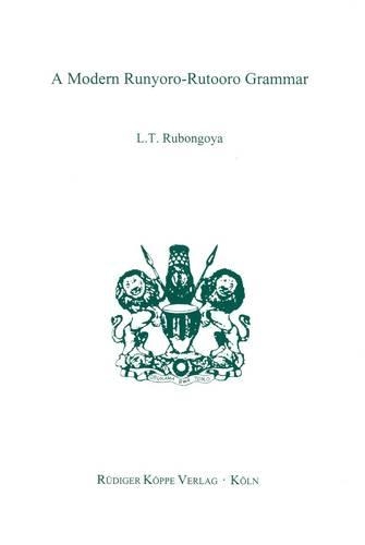 A Modern Runyoro-Rutooro Grammar (Paperback)