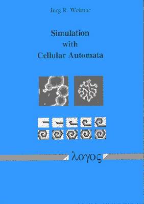 Simulation with Cellular Automata (Paperback)