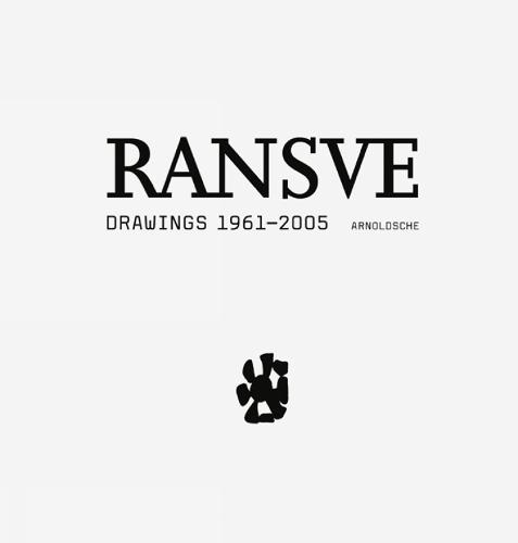 Bjorn Ransve: Drawings 1961-2005 (Hardback)
