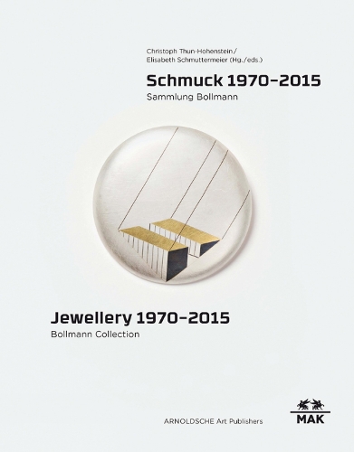 Jewellery 1970 - 2015: Bollmann Collection (Hardback)