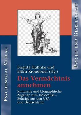 Das Vermachtnis Annehmen - Reihe "Psyche Und Gesellschaft" (Paperback)