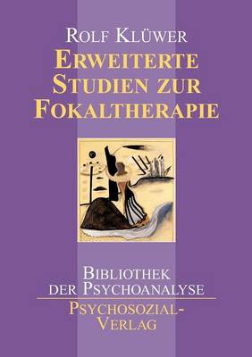 Erweiterte Studien Zur Fokaltherapie (Paperback)