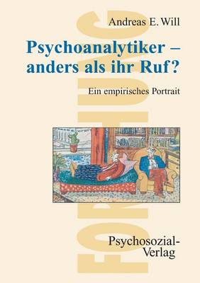 Psychoanalytiker - Anders ALS Ihr Ruf? (Paperback)