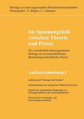 Im Spannungsfeld Zwischen Theorie Und Praxis (Paperback)