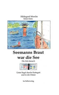 Seemanns Braut war die See (Paperback)