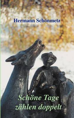 Sch Ne Tage Z Hlen Doppelt (Paperback)