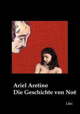 Die Geschichte von Noe (Paperback)