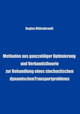 Methoden Aus Ganzzahliger Optimierung Und Verbandtheorien (Paperback)