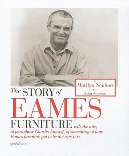 The Story of Eames Furniture (Hardback)