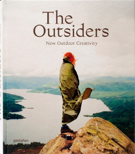 The Outsiders: The New Outdoor Creativity (Hardback)
