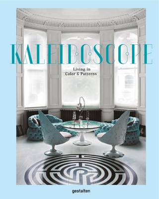 Kaleidoscope: Living in Color and Ornamentation (Hardback)