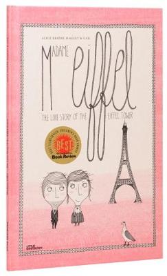 Madame Eiffel: The Love Story Behind the Eiffel Tower (Hardback)