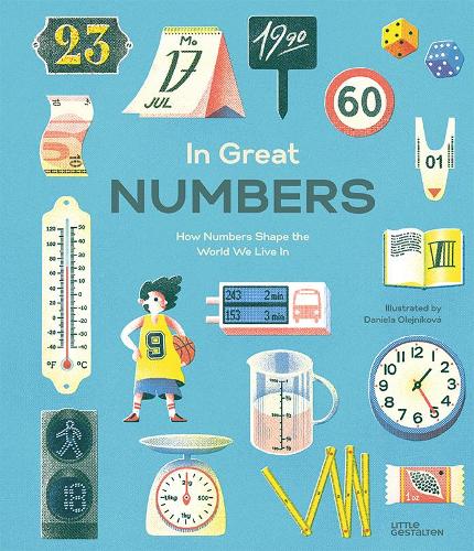 In Great Numbers: How Numbers Shape the World We Live in (Hardback)