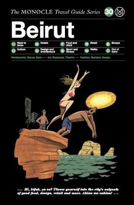 Beirut: The Monocle Travel Guide Series (Hardback)