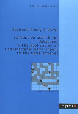 Exhaustive Search and Databases in the Application of Combinatorial Game Theory to the Game Amazons (Paperback)