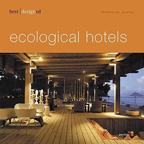 Best Designed Ecological Hotels (Hardback)