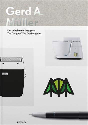 Gerd A. Muller: The Designer who got forgotten (Paperback)