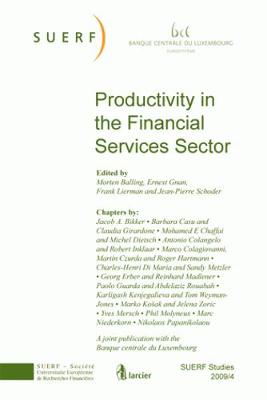 Productivity in the Financial Services Sector: SUERF Studies 2009/4 - SUERF-Studies 2009/4 (Paperback)