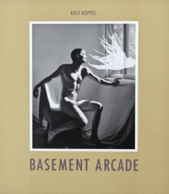 Rolf Koppel - Basement Arcade (Paperback)