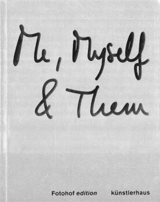 Me, Myself and Them (Paperback)