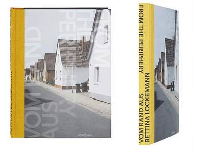 Bettina Lockemann - from the Periphery (Hardback)