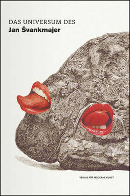 The Universe of Jan Svankmajer (Hardback)