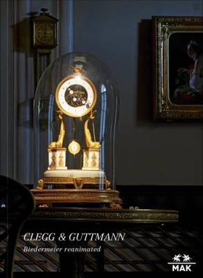 Clegg & Guttmann: Biedermeier Reanimated (Paperback)