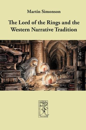 The Lord of the Rings and the Western Narrative Tradition (Paperback)