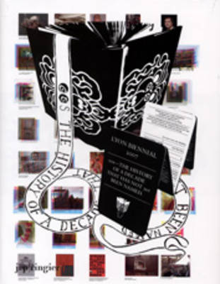 Lyon Biennial: 00s - The History of a Decade That Has Not Been Named (Hardback)