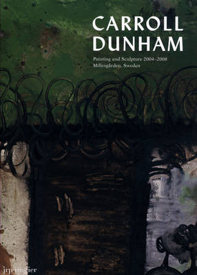 Carroll Dunham: Paintings and Sculptures 2004-2008 (Hardback)