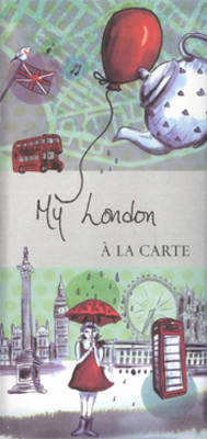 My London a La Carte: City Map, Guidebook and Piece of Art - My City a La Carte Maps (Sheet map, folded)