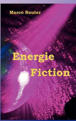 Energie Fiction (Paperback)