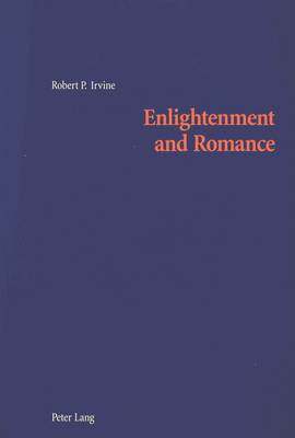 Enlightenment and Romance: Gender and Agency in Smollett and Scott (Paperback)