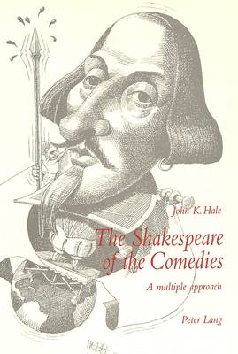 Shakespeare of the Comedies: A Multiple Approach (Paperback)