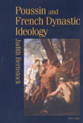 Poussin and French Dynastic Ideology (Leather / fine binding)