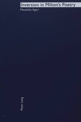 Inversion in Milton's Poetry (Paperback)