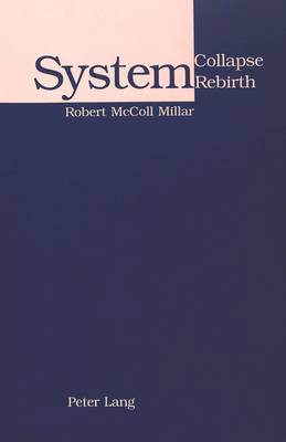 System Collapse, System Rebirth (Paperback)