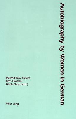 Autobiography by Women in German (Paperback)