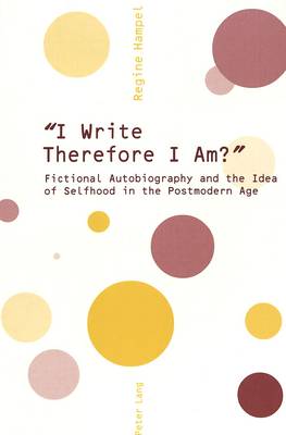 "I Write Therefore I am?" (Paperback)