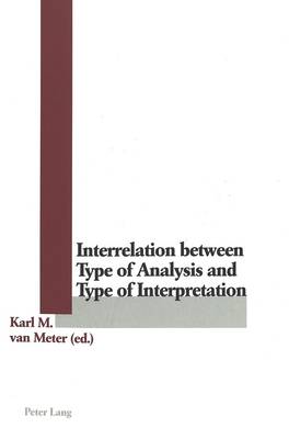 Interrelation between Type of Analysis and Type of Interpretation (Paperback)