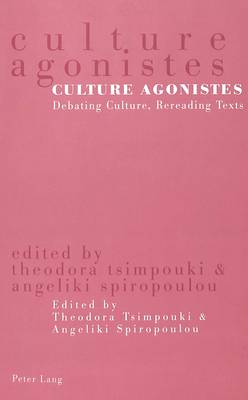 Culture Agonistes (Paperback)