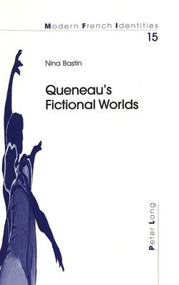 Queneau's Fictional Worlds - Modern French Identities 15 (Paperback)
