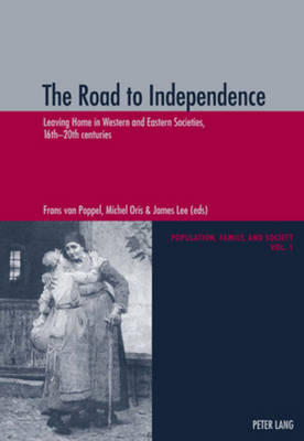 The Road to Independence by James Z. Lee Michel Oris Waterstones