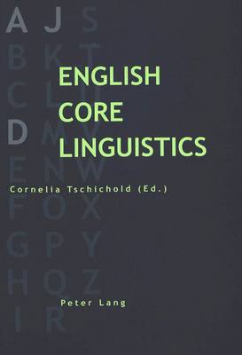 English Core Linguistics: Essays in Honour of D. J. Allerton (Paperback)
