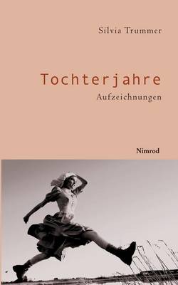 Tochterjahre (Paperback)