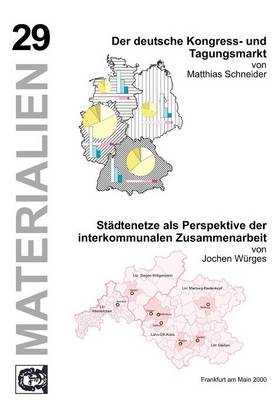Der Deutsche Kongress- U. Tagungsmarkt/St Dtenetze ALS Perspektive Der Interkommunalen Zusammenarbeit (Paperback)