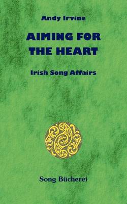 Aiming for the Heart (Paperback)