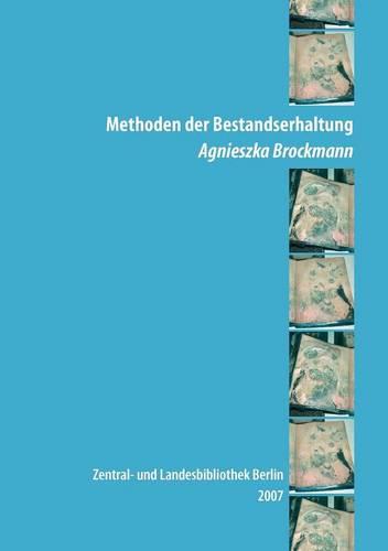 Methoden Der Bestandserhaltung (Paperback)